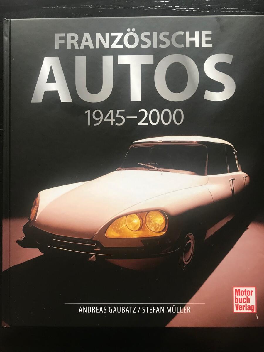 Französische Autos 1945-2000 von Gaubatz/Müller - Bücher und Literatur ...